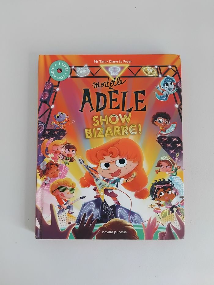 Mortelle Adèle Show Bizarre Livre et CD
