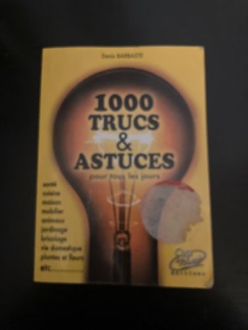 Livre. 1000 Trucs et Astuces.