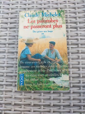 Des grives aux loups. Tome 2. Claude Michelet