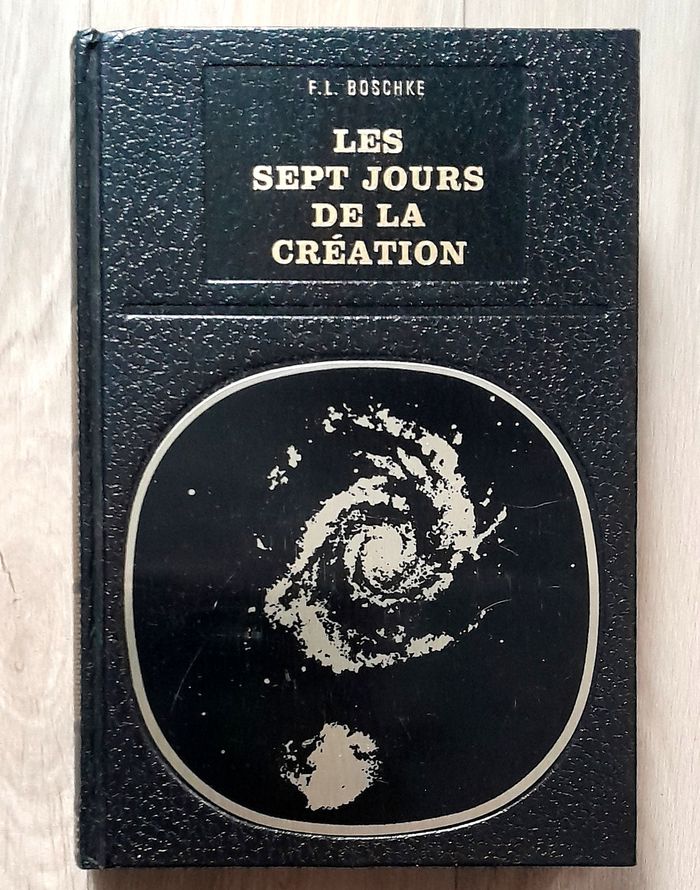F.L. Boschke - les sept jours de la création (science)