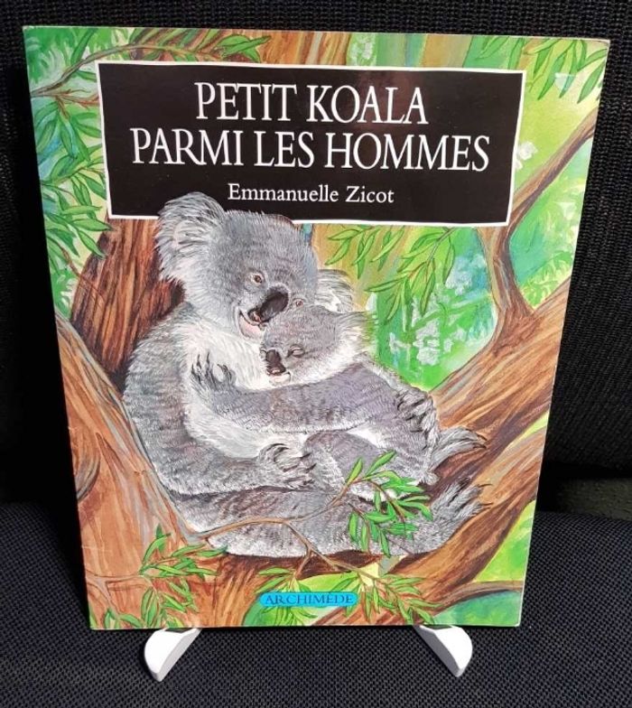 Petit Koala parmi les Hommes - Emmanuelle Zicot - Ecole des loisirs