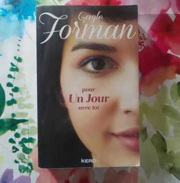 Pour un jour avec toi de Gayle Forman Ed. Kéro