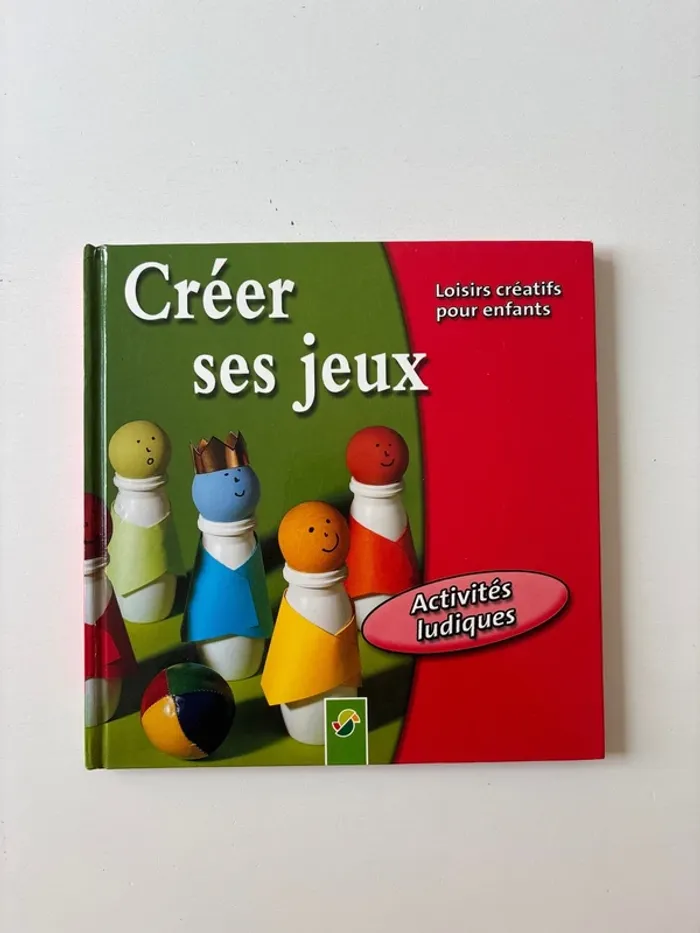 Livre créer ses jeux loisirs créatif pour enfants
