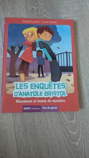 Les enquêtes d'Anatole Bristol: Marabout et bouts de mystère