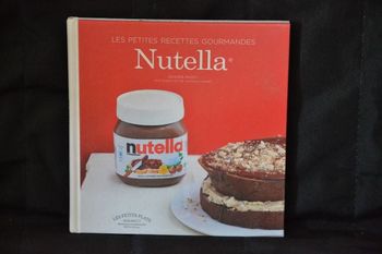 "Les petites recettes gourmandes Nutella' Marabout