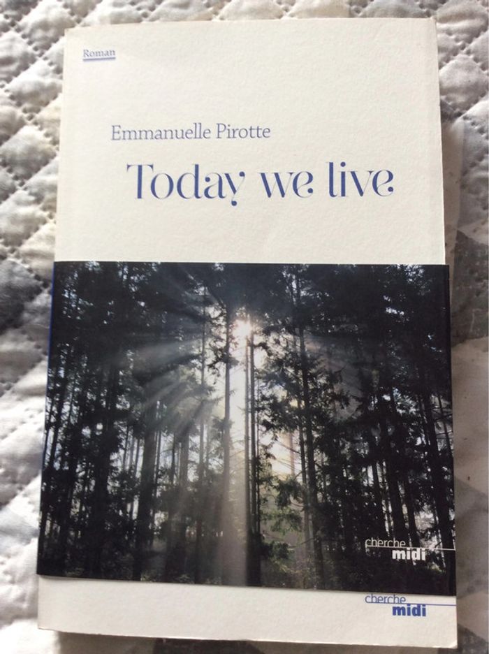 #today we live Emmanuelle Pirotte - photo numéro 2