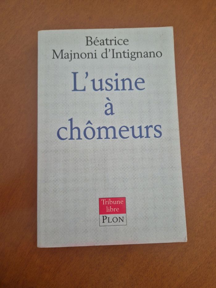 Livre l usine à chômeurs