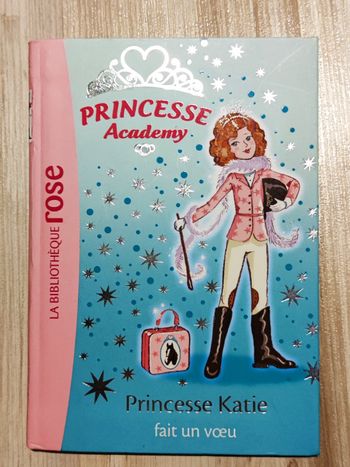 Princesse Academy - Princesse Katie fait un vœu