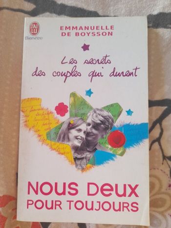 Livre de Emmanuelle de Boysson "Les secrets des couples qui durent ; Nous deux pour toujours"