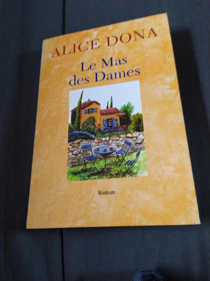 Le Mas des Dames d'Alice Dona