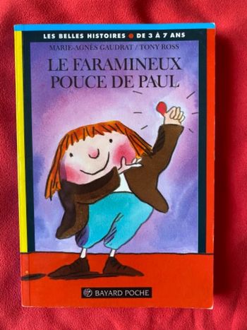 Le Faramineux pouce de Paul - Les belles histoires