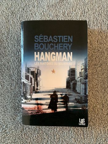 Livre Hangman les fantômes du bourreau Sébastien Bouchery