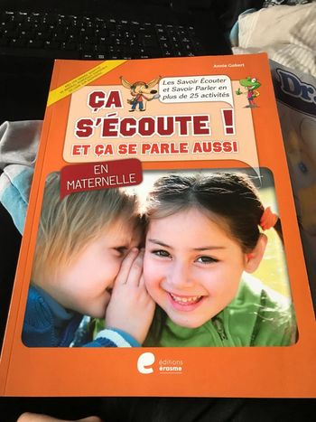 Ça s’écouter et ça se parle aussi en maternelle éditions érasme