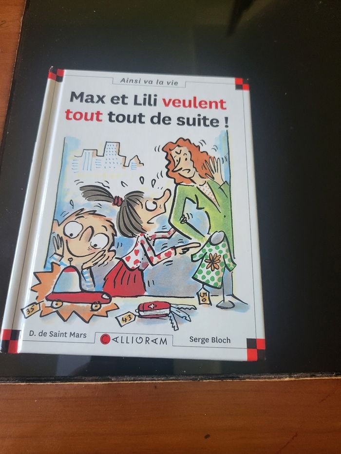 Livre 📖 Max et lili veulent tout tout de suite !