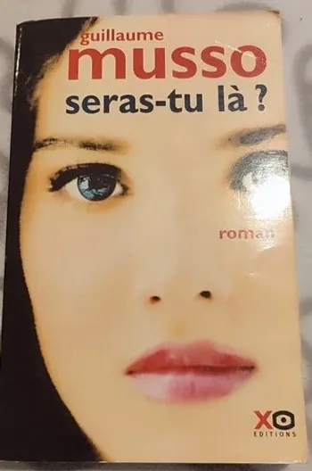 📖 Seras-tu là ? Guillaume Musso – Roman captivant