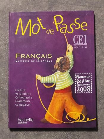 Mot de Passe Français CE1 Livre de l'élève - Ed.2009 Par Catherine Chapoulaud, Catherine Grosvalet