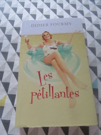 Livre " les pétillantes" Didier Fourny