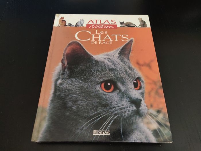 Livre 238 pages - Les chats de Race