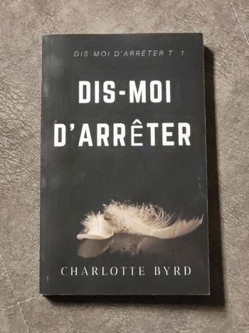 Dis-moi d'Arrêter Par Charlotte Byrd