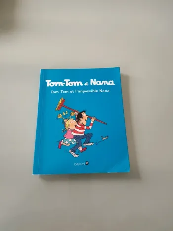 Tom-Tom et Nana – Tom-Tom et l’impossible Nana (Tome 1)