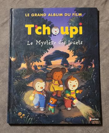 T'choupi, le grand album du film - Le Mystère des jouets Marie-France Floury