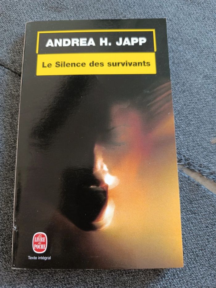 Le silence des survivants - Andrea H.Japp