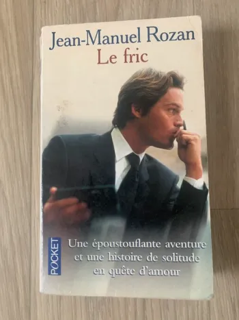 Le Fric - Jean-Manuel Rozan