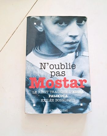 N’oublie pas Mostar
