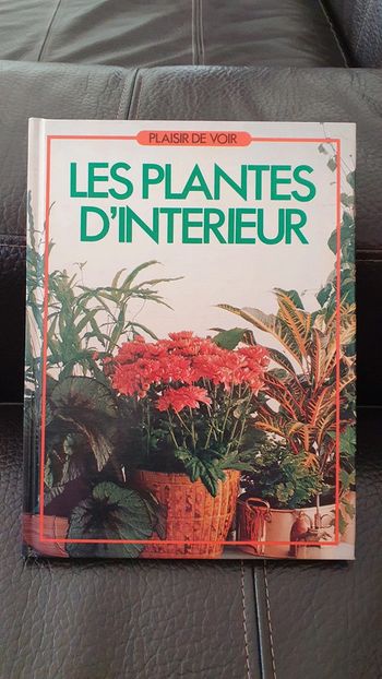 Livre " les plantes d'intérieur " collection Plaisir de voir