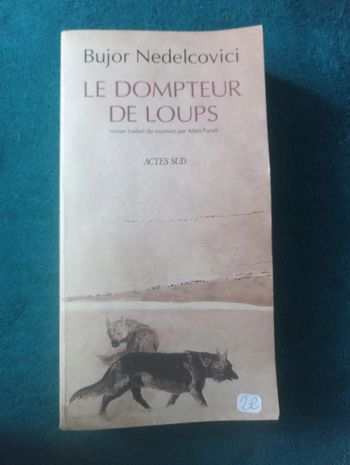 Bujor Nedelcovici - Le dompteur de loups