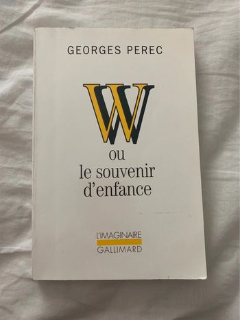 Georges Perec W ou le souvenir d’enfance