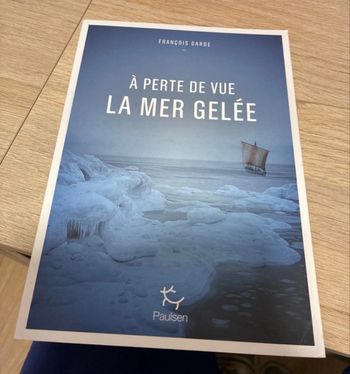 À perte de vue la mer gelée de François Garde 