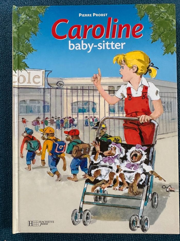 Livre rare Caroline baby-sitter baby-sitting Pierre Probst