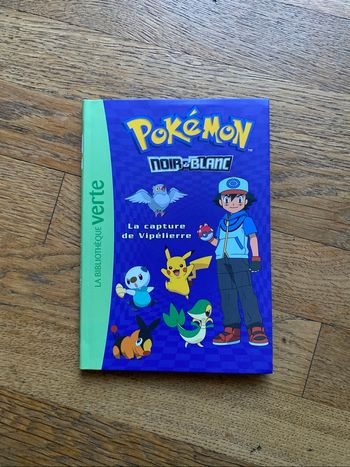 Livre Pokémon Noir & Blanc La capture de Vipélierre