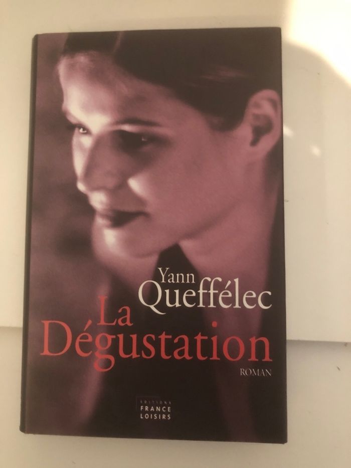 La dégustation - Yann Queffélec