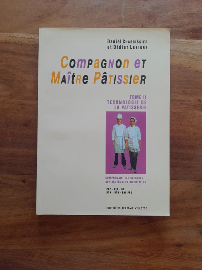 Livre compagnon et maître pâtissier tome 2