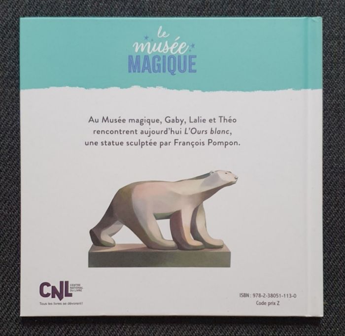 Roman pour enfants "L'Ours Blanc" - Collection Le Musée Magique (4-6 ans) / Hachette - photo numéro 2