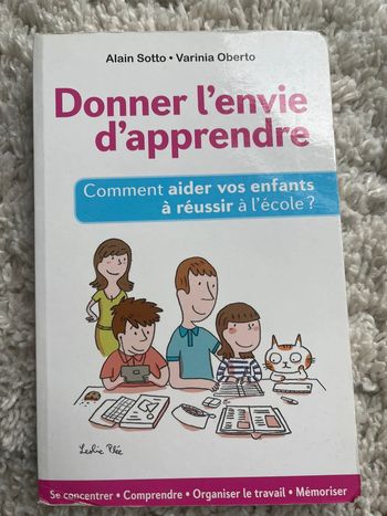 Livre “Donner l’envie d’apprendre” Alain Sotto / Varinia Oberto
