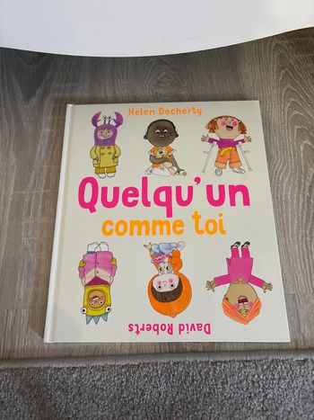 Livre enfant « quelqu’un comme toi » neuf