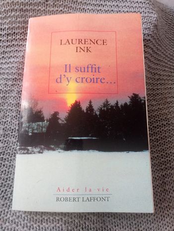 Laurence Ink - Il suffit d'y croire