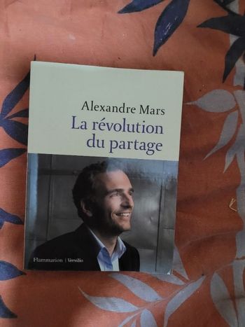 La révolution du partage Alexandre Mars