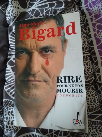 Livre "Rire pour ne pas mourir" de Jean Marie Bigard