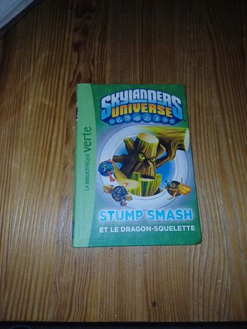 Livre bibliothèque verte Skylanders universe - Tome 6 - Stump Smash et le dragon-squelette