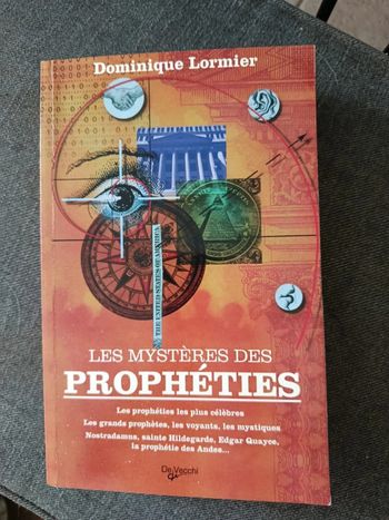 Le mystère des prophéties de Dominique Lormier