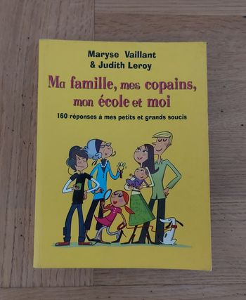 Ma famille mes copains mon école et moi