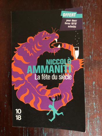 Livre poche "La fête du siècle" de Niccolo Ammaniti