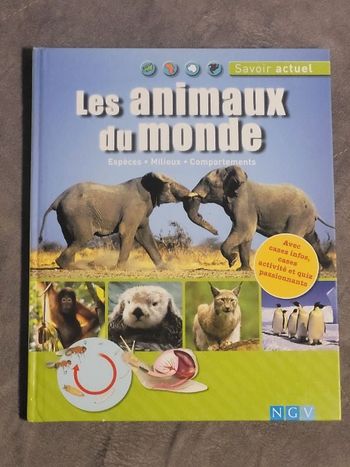 Les animaux du monde Par Eva Maria Marquart, Sophie Lamotte d'Argy , Edith Noublanche