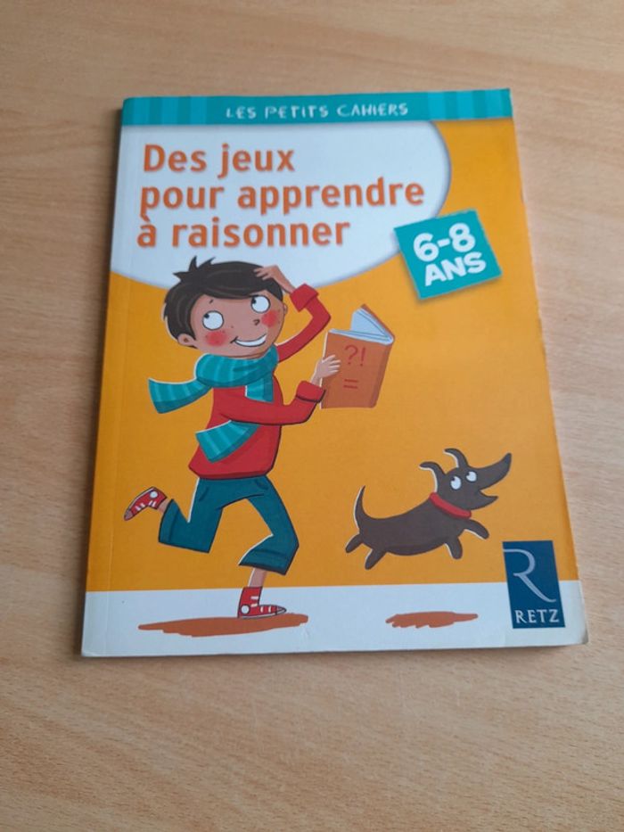 Des jeux pour apprendre à raisonner 6-8ans