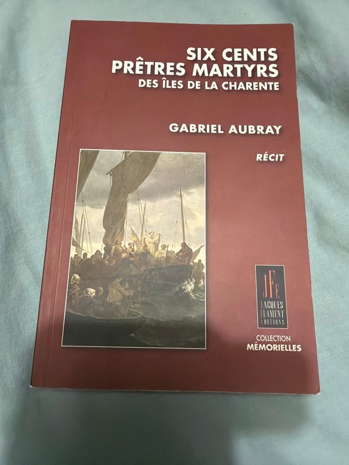 Six Cents prêtres Martyrs dans îles de la Charente récit - photo numéro 1