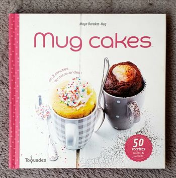 Livre de Recettes "Mug Cakes" - 50 recettes salées et sucrées / Éd. First